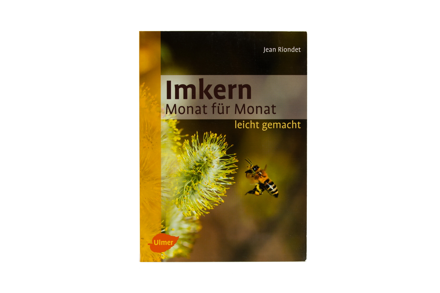 Buch: Riondet, Monat für Monat - Imkern leicht gemacht